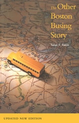 cover of The Other Boston Busing Story: What's Won and Lost Across the Boundary Line