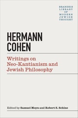 cover of Hermann Cohen: Writings on Neo-Kantianism and Jewish Philosophy