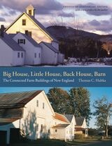 cover of Big House, Little House, Back House, Barn: The Connected Farm Buildings of New England