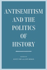 cover of Antisemitism and the Politics of History