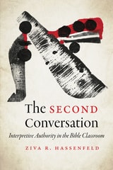 cover of The Second Conversation: Interpretive Authority in the Bible Classroom