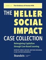 cover of CASE 2.2 The Kindness of Human Milk: The Founding of Mothers’ MilkBank Northeast