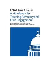 cover of ENACTing Change: A Handbook for Teaching Advocacy and Civic Engagement