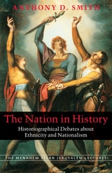 cover of The Nation in History: Historiographical Debates about Ethnicity and Nationalism