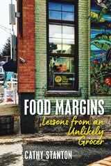 cover of Food Margins: Lessons from an Unlikely Grocer