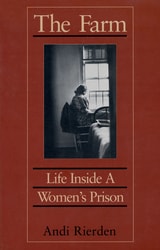 cover of The Farm: Life Inside a Women's Prison