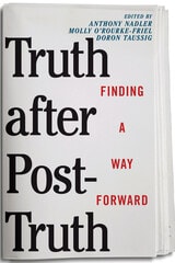 cover of Truth After Post-Truth: Finding a Way Forward