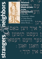 cover of Strangers and Neighbors: Relations between Blacks and Jews in the United States