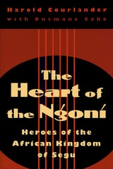 cover of Heart of the Ngoni: Heroes of the African Kingdom of Segu