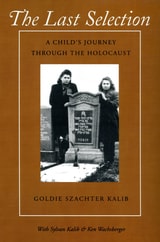 cover of The Last Selection: A Child's Journey through the Holocaust