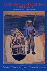cover of Language and Tradition in Ireland: Continuities and Displacements