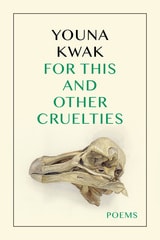 cover of For This and Other Cruelties