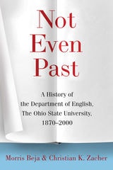 cover of Not Even Past: A History of the Department of English, The Ohio State University, 1870–2000