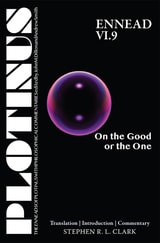 cover of Plotinus Ennead VI.9: On the Good or the One: Translation with an Introduction and Commentary