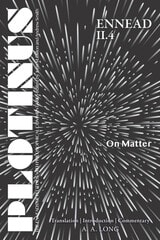 cover of Plotinus Ennead II.4: On Matter: Translation with an Introduction and Commentary
