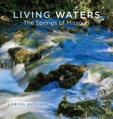 cover of Living Waters: The Springs of Missouri