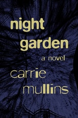 cover of Night Garden: A Novel