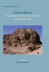 cover of Umm al-Biyara: Excavations by Crystal-M. Bennett in Petra 1960-1965