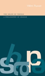 cover of Shape of Things: A Philosophy of Design