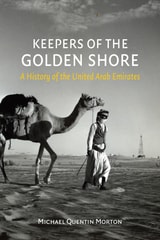 cover of Keepers of the Golden Shore: A History of the United Arab Emirates