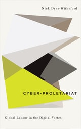 cover of Cyber-Proletariat: Global Labour in the Digital Vortex