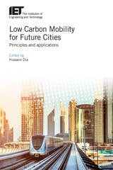 cover of Low Carbon Mobility for Future Cities: Principles and applications