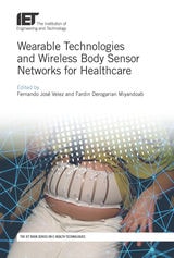 cover of Wearable Technologies and Wireless Body Sensor Networks for Healthcare