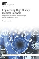 cover of Engineering High Quality Medical Software: Regulations, standards, methodologies and tools for certification