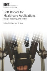 cover of Soft Robots for Healthcare Applications: Design, modelling, and control
