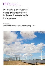 cover of Monitoring and Control using Synchrophasors in Power Systems with Renewables