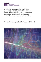 cover of Ground Penetrating Radar: Improving sensing and imaging through numerical modeling