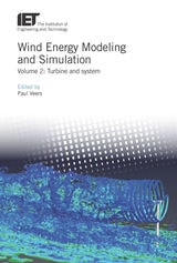 cover of Wind Energy Modeling and Simulation: Turbine and system, Volume 2