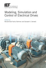 cover of Modeling, Simulation and Control of Electrical Drives