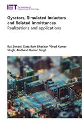 cover of Gyrators, Simulated Inductors and Related Immittances: Realizations and applications