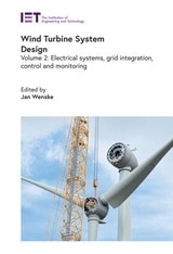 cover of Wind Turbine System Design: Electrical systems, grid integration, control and monitoring, Volume 2