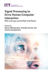 cover of Signal Processing to Drive Human-Computer Interaction: EEG and eye-controlled interfaces