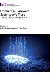cover of Frontiers in Hardware Security and Trust: Theory, design and practice