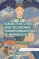 cover of Subjective Lives and Economic Transformations in Mongolia: Life in the Gap
