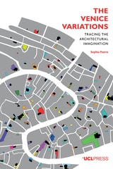 cover of Venice Variations: Tracing the Architectural Imagination
