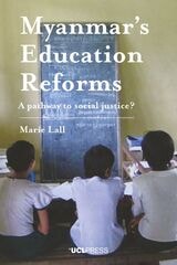 cover of Myanmar's Education Reforms: A pathway to social justice?