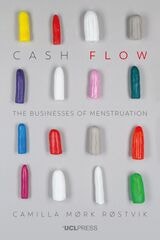 cover of Cash Flow: The Businesses of Menstruation