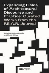 cover of Expanding Fields of Architectural Discourse and Practice: Curated Works from the P.E.A.R. Journal