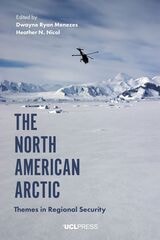 cover of The North American Arctic: Themes in Regional Security
