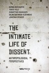 cover of The Intimate Life of Dissent: Anthropological Perspectives