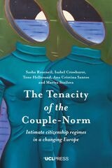 cover of The Tenacity of the Couple-Norm: Intimate Citizenship Regimes in a Changing Europe