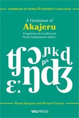 cover of A Grammar of Akajeru: Fragments of a Traditional North Andamanese Dialect