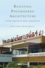 cover of Resisting Postmodern Architecture: Critical Regionalism before Globalisation