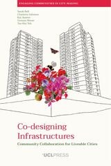 cover of Co-designing Infrastructures: Community Collaboration for Liveable Cities