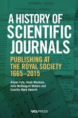cover of A History of Scientific Journals: Publishing at the Royal Society, 1665–2015