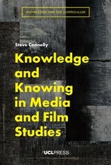 cover of Knowledge and Knowing in Media and Film Studies
